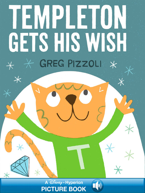 Title details for Templeton Gets His Wish by Greg Pizzoli - Wait list
